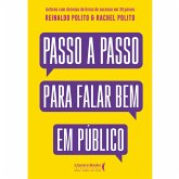 Passo a Passo Para Falar Bem em Público (eBook, ePUB)