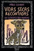 Vidas secas recontadas em estrofes bem rimadas (eBook, ePUB)