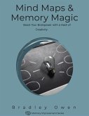 Mind Maps and Memory Magic: Boost Your Brainpower with a Dash of Creativity (Memory Improvement Series) (eBook, ePUB)