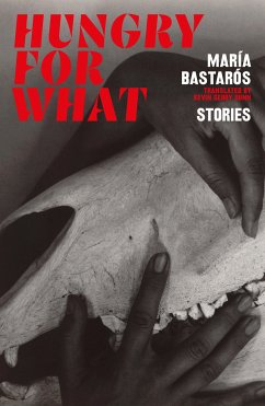 hungry for what (eBook, ePUB) - Bastarós Hernández, María