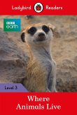Ladybird Readers Level 3 - BBC Earth - Where Animals Live (ELT Graded Reader) (eBook, ePUB)