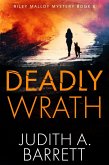 Deadly Wrath (Riley Malloy Mystery, #6) (eBook, ePUB) Deadly Wrath (Riley Malloy Mystery, #6) (eBook, ePUB)