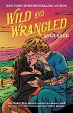 Wild and Wrangled (eBook, ePUB)