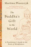 The Buddha's Gift to the World (eBook, ePUB)