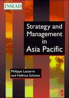 Strategy and Management in Asia Pacific - Lasserre, Philippe; Schütte, Hellmut