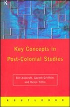 Key Concepts in Post-Colonial Studies - Ashcroft, Bill / Tiffin, Helen