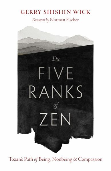 The Five Ranks of Zen (eBook, ePUB) The Five Ranks of Zen (eBook, ePUB)