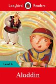 Ladybird Readers Level 4 - Aladdin (ELT Graded Reader) (eBook, ePUB) Ladybird Readers Level 4 - Aladdin (ELT Graded Reader) (eBook, ePUB)