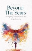 Beyond the Scars (eBook, ePUB)