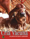 Cría vacuna, un potencial poco explorado (eBook, ePUB)