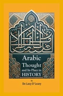 Cover Arabic Thought and Its Place in History (eBook, ePUB)