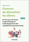 Cessons de démotiver les élèves - 4e éd. (eBook, ePUB) Cessons de démotiver les élèves - 4e éd. (eBook, ePUB)