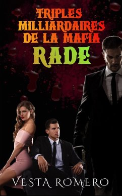Cover Triplés Milliardaires de la Mafia: Rade (eBook, ePUB)
