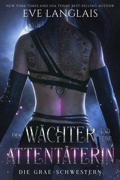 Cover Der Wächter und seine Attentäterin (Die Grae-Schwestern, #1) (eBook, ePUB)