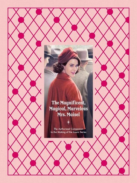 The Magnificent, Magical, Marvelous Mrs. Maisel (eBook, ePUB)