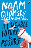 A Liveable Future is Possible (eBook, ePUB) A Liveable Future is Possible (eBook, ePUB)