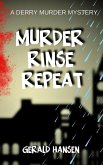 Murder Rinse Repeat (Derry Murder Mysteries, #4) (eBook, ePUB)