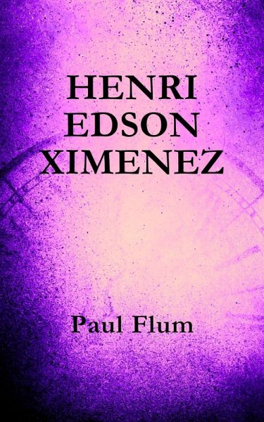 Henri Edson Ximenez (eBook, ePUB) Henri Edson Ximenez (eBook, ePUB)
