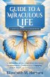 Guide to a Miraculous Life (eBook, ePUB) - Bild 1