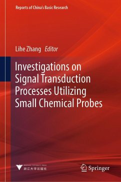 Investigations on Signal Transduction Processes Utilizing Small Chemical Probes (eBook, PDF)