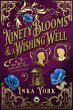 Ninety Blooms & a Wishing Well (Two... - Bild 1