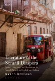 Literature of the Somali Diaspora (eBook, ePUB) Literature of the Somali Diaspora (eBook, ePUB)