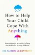 How to Help Your Child Cope With... - Bild 1