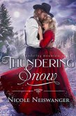 Thundering Snow (Thundering Mountain Ranch, #5) (eBook, ePUB) Thundering Snow (Thundering Mountain Ranch, #5) (eBook, ePUB)