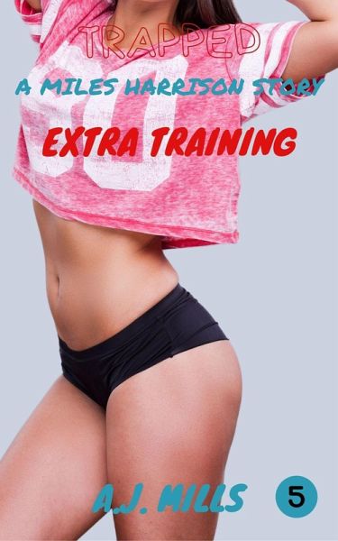 Trapped - Extra Training (eBook, ePUB)
