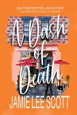 A Dash of Death (Southern Fried Cozy Culinary Mystery, #1) (eBook, ePUB)