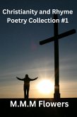 Christianity and Rhyme Poetry Collection #1 (eBook, ePUB)