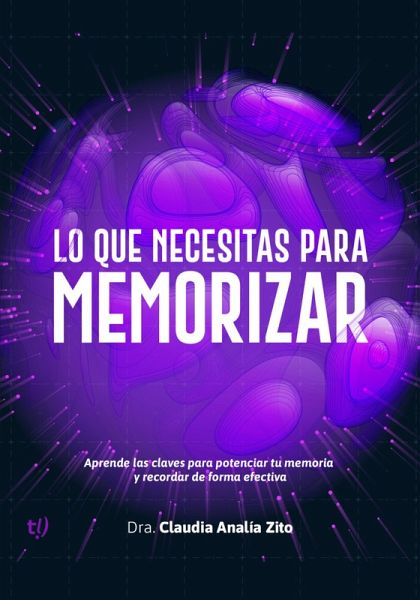 Lo que necesitas para memorizar (eBook, ePUB)