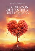 El corazón que anhela ser escuchado (eBook, ePUB)