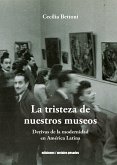 La tristeza de nuestros museos (eBook, ePUB)