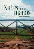 Nubes de mis manos (eBook, ePUB)