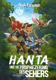 Hanta und die Prophezeiung des Sehers: Buch 1: Der Hain (eBook, ePUB)