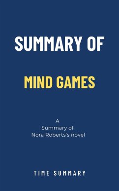 Summary of Mind Games a novel by Nora Roberts (eBook, ePUB) - Summary, Time