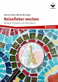 Reisefieber wecken (eBook, ePUB)