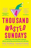 A Thousand Wasted Sundays (eBook, ePUB)