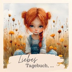 Liebes Tagebuch - Lucy´s Kreativ Tagebücher