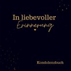 Kondolenzbuch- In liebevoller Erinnerung