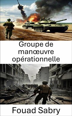 Groupe de manœuvre opérationnelle (eBook, ePUB) - Sabry, Fouad