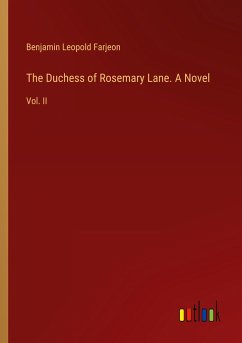The Duchess of Rosemary Lane. A Novel