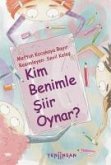 Kim Benimle Siir Oynar