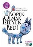 Köpek Olmak Isteyen Kedi