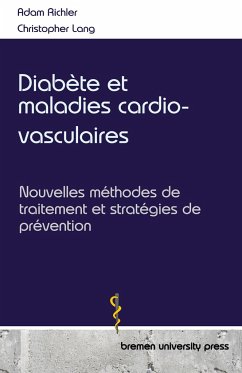 Diabète et maladies cardio-vasculaires - Richler, Adam; Lang, Christopher