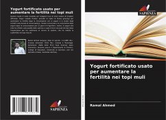 Yogurt fortificato usato per aumentare la fertilità nei topi muli - Ahmed, Ramal