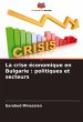 La crise économique en Bulgarie :... - Bild 1