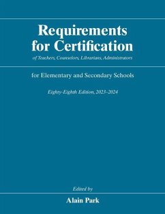 Cover Requirements for Certification of Teachers, Counselors, Librarians, Administrators for Elementary and Secondary Schools, Eighty-Eighth Edition, 2023-2024