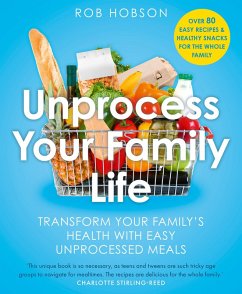 Unprocess Your Family Life - Hobson, Rob